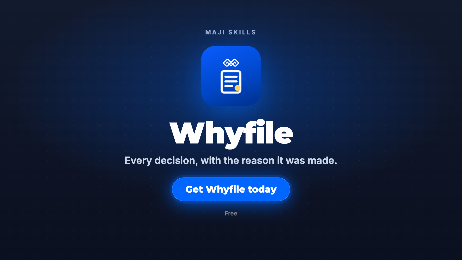 Whyfile: every decision, with the reason it was made screenshot 5