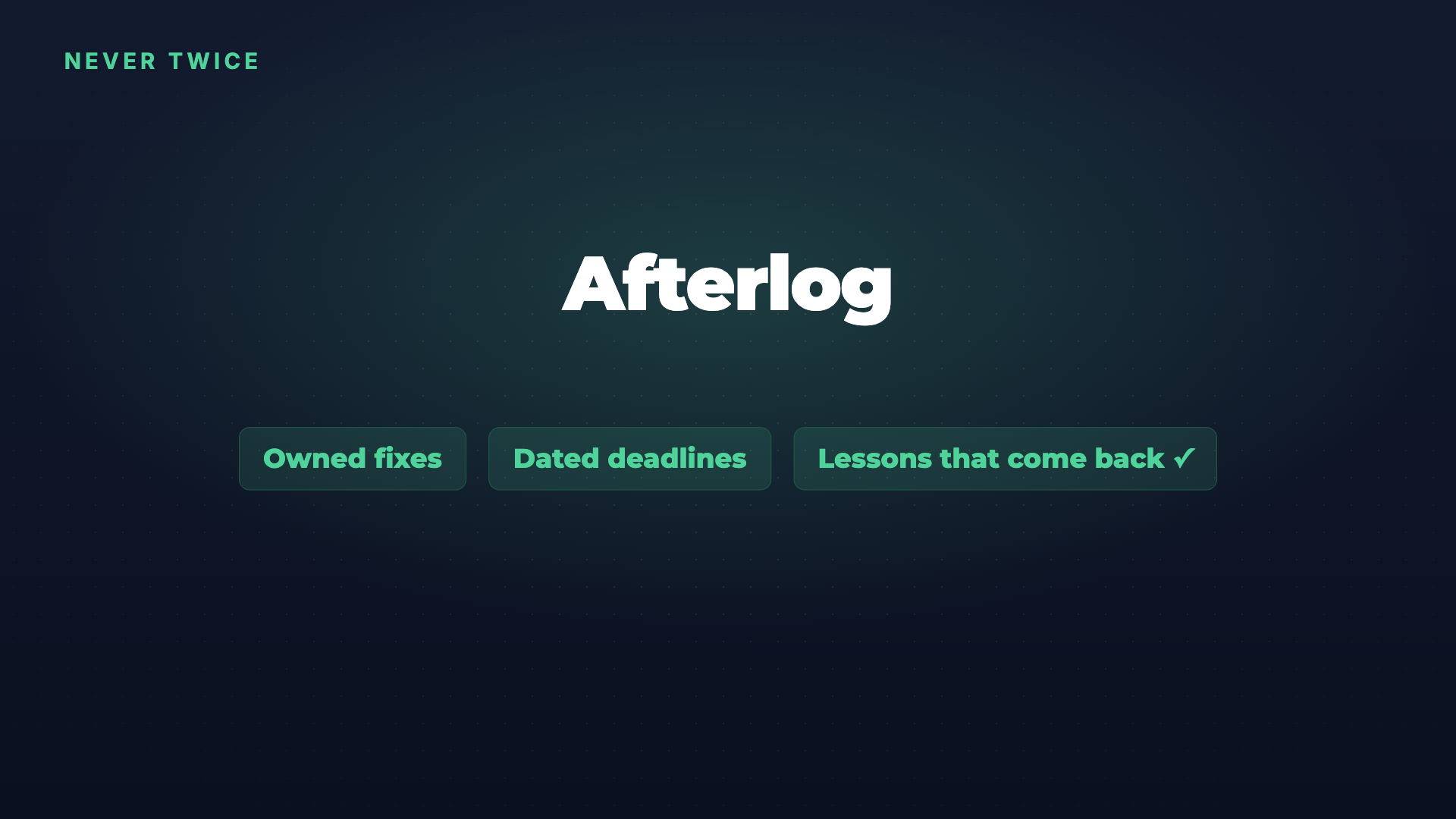 Afterlog: blameless post-mortems that change something screenshot 4