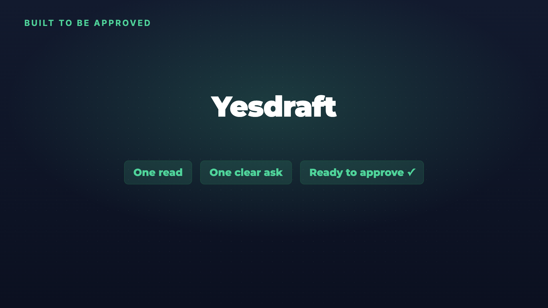 Yesdraft: Proposals an approver can say yes to screenshot 4