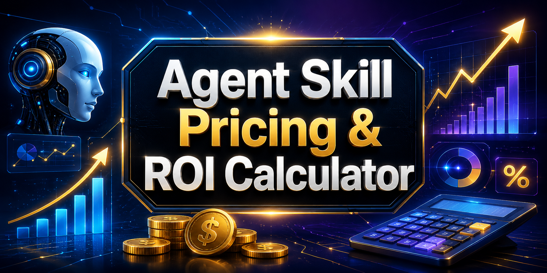 Agent Skill Pricing & ROI Calculator