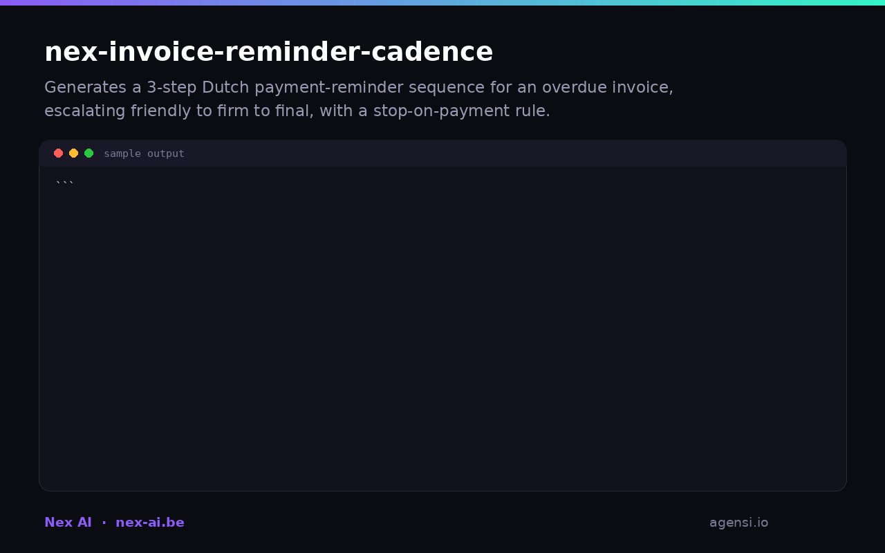 Nex Invoice Reminder Cadence preview