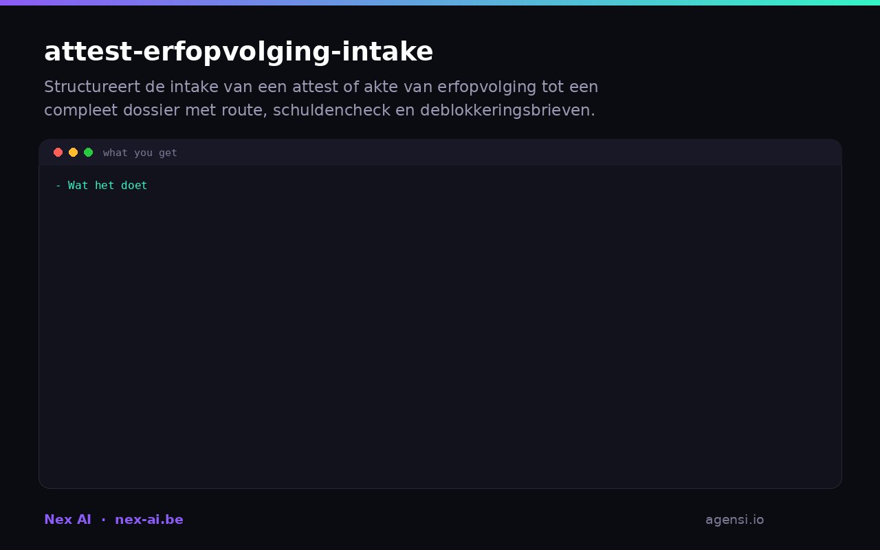 Attest Erfopvolging Intake preview