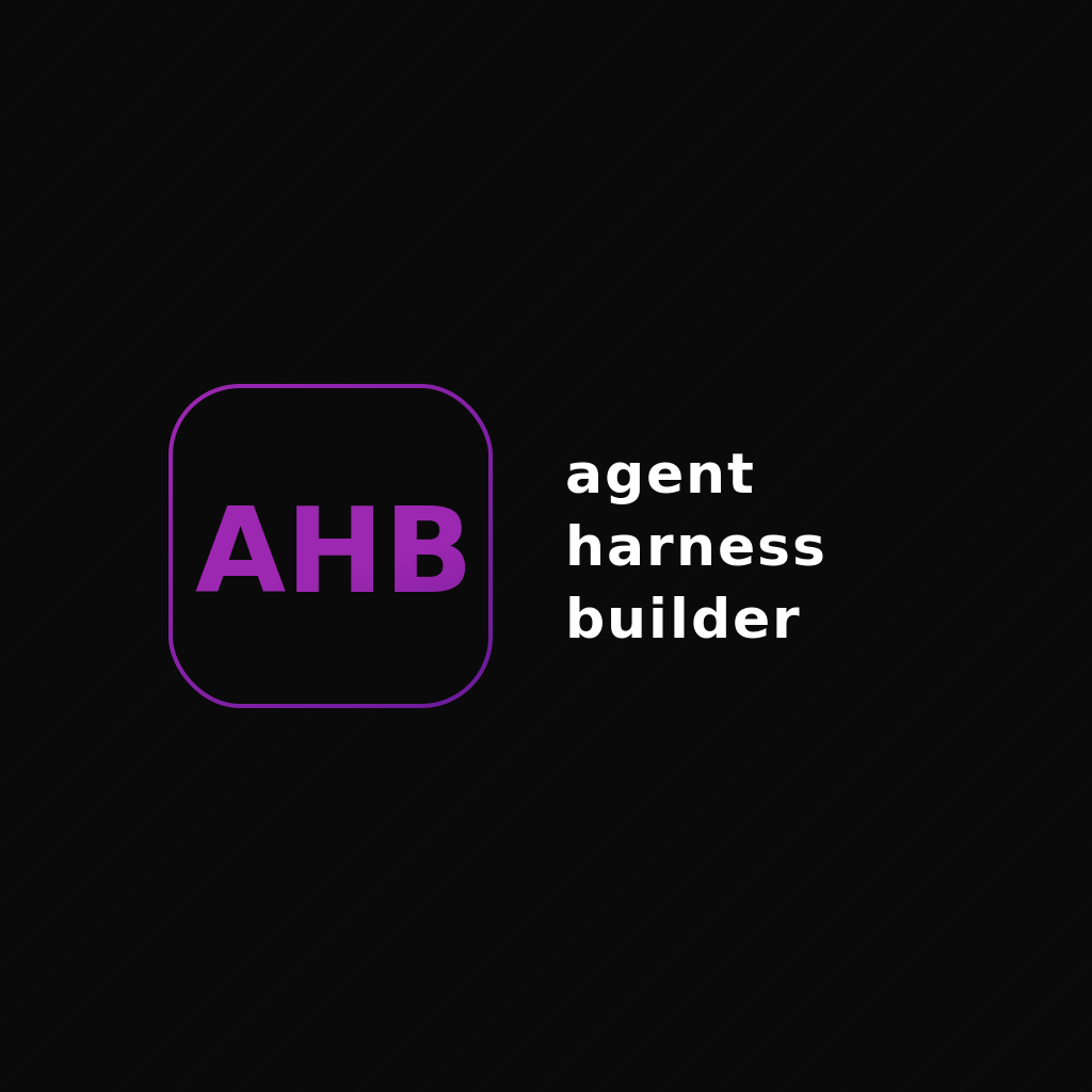 agent-harness-builder