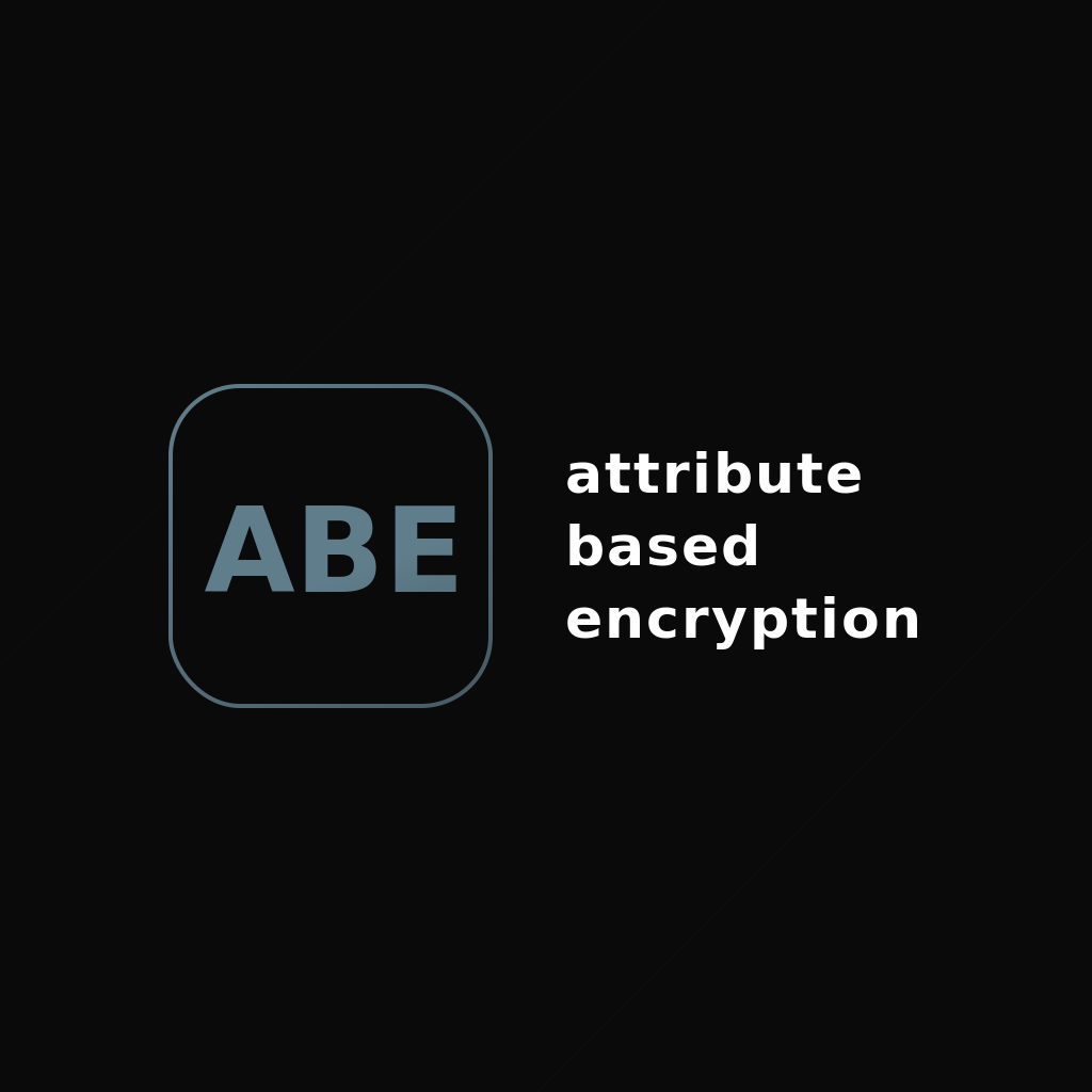 Attribute Based Encryption