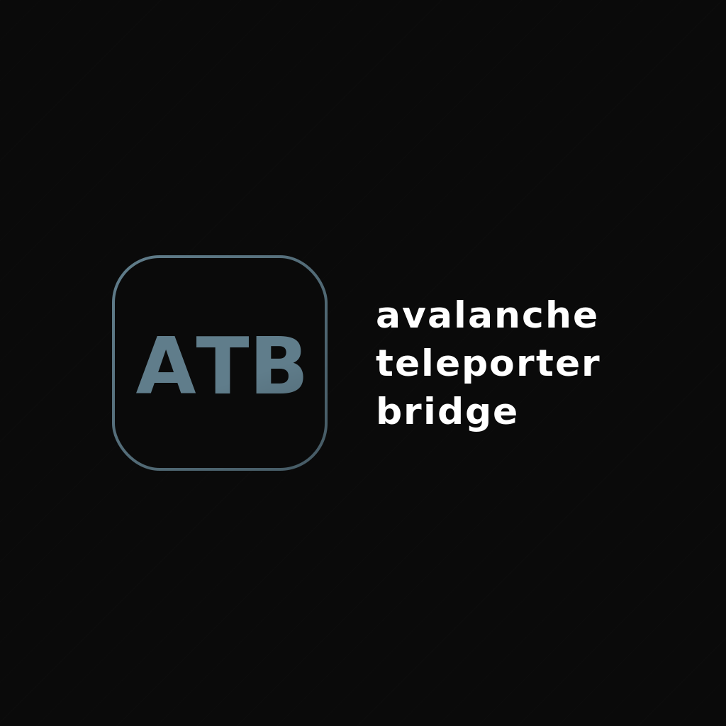 Avalanche Teleporter Bridge