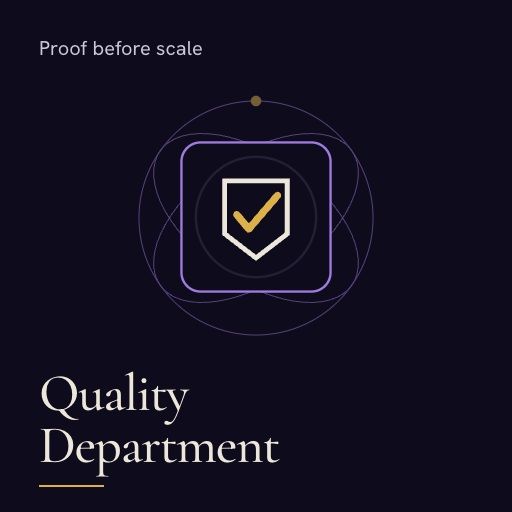 Quality Department — Idea to Production QA
