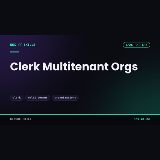 nex-clerk-multitenant-orgs