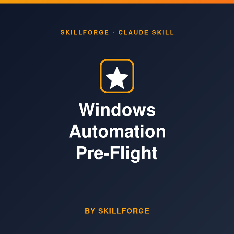 Windows Automation Pre-Flight Check