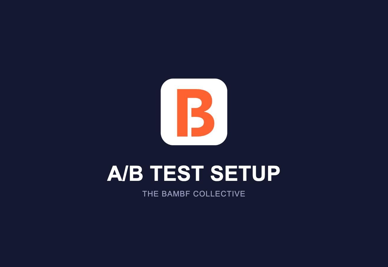A/B Test Setup