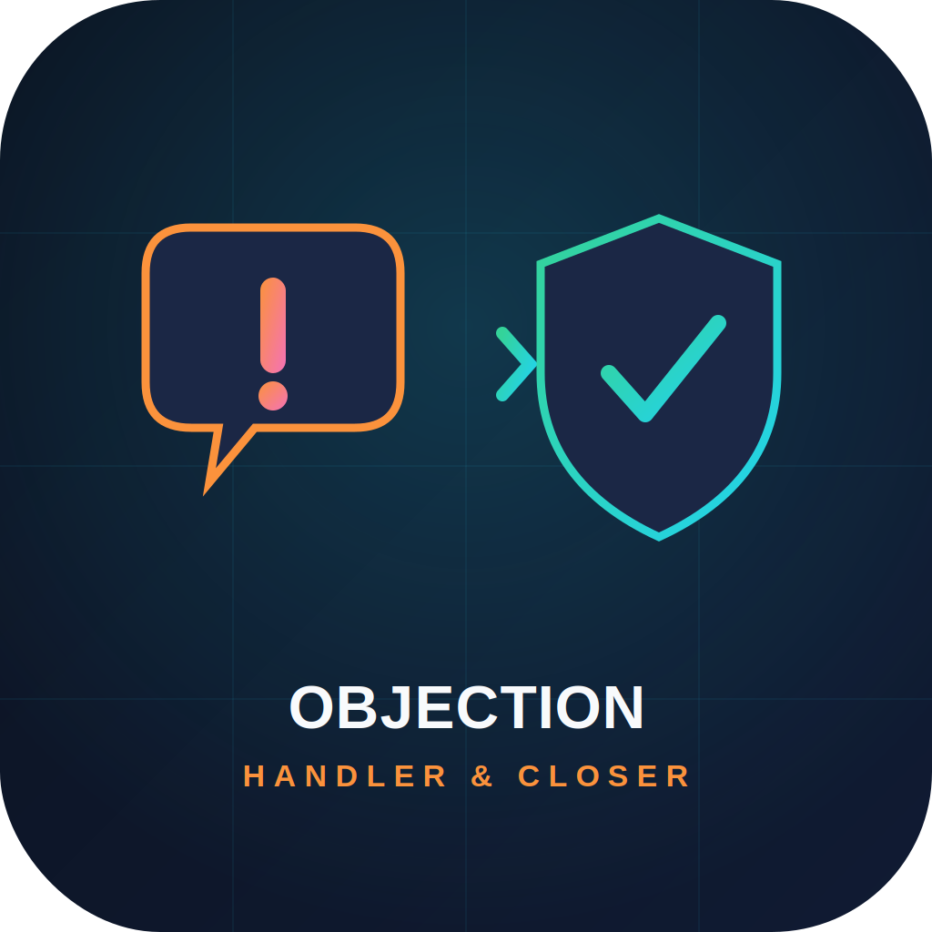 Sales Objection Handler & Closer