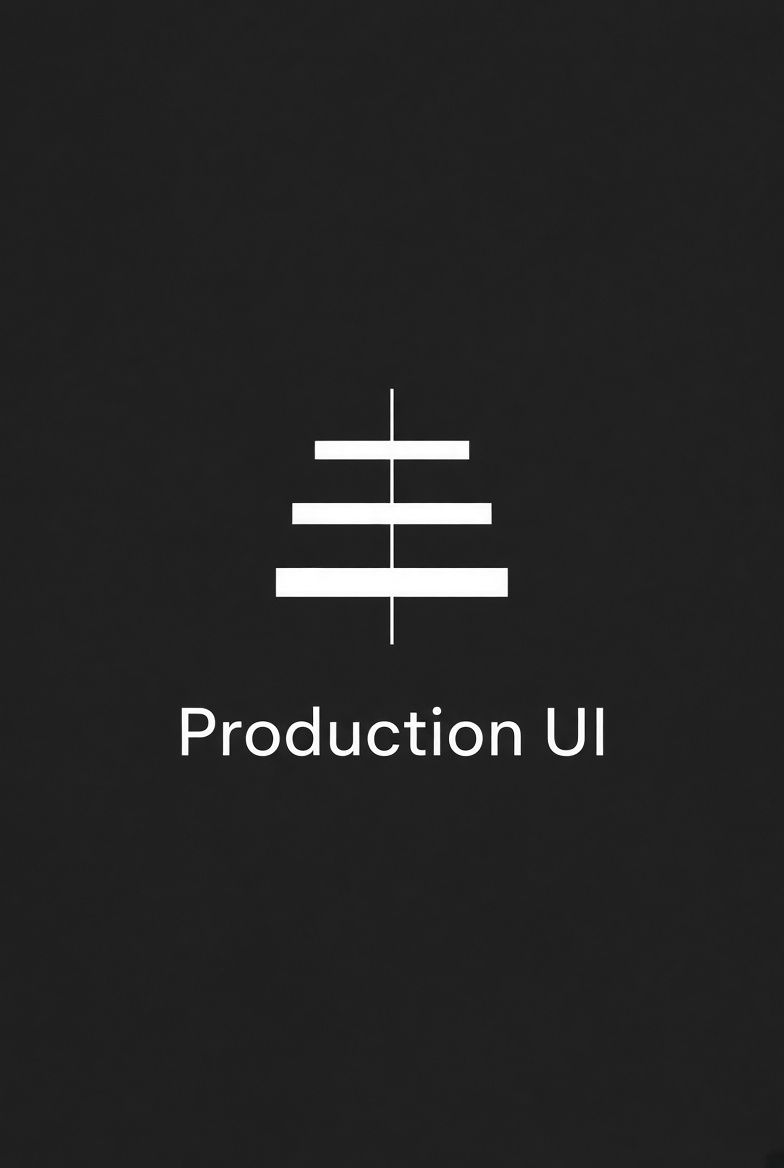Production UI