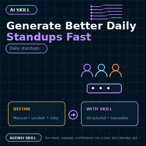 Generate Better Daily Standups Fast