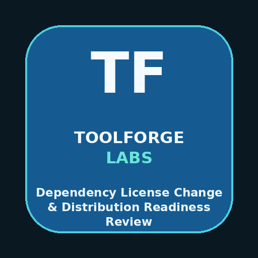 Dependency License Change & Distribution Readiness Review